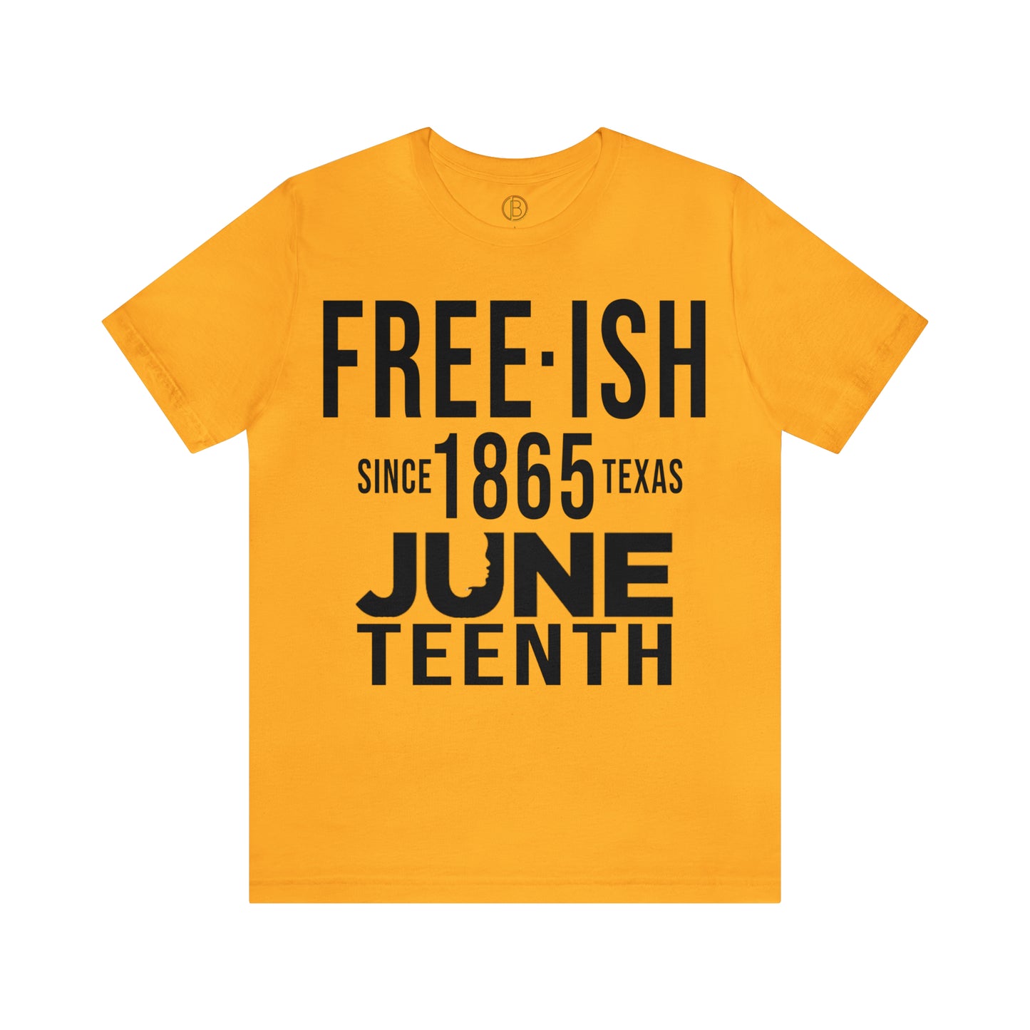 Juneteenth Freeish Tee