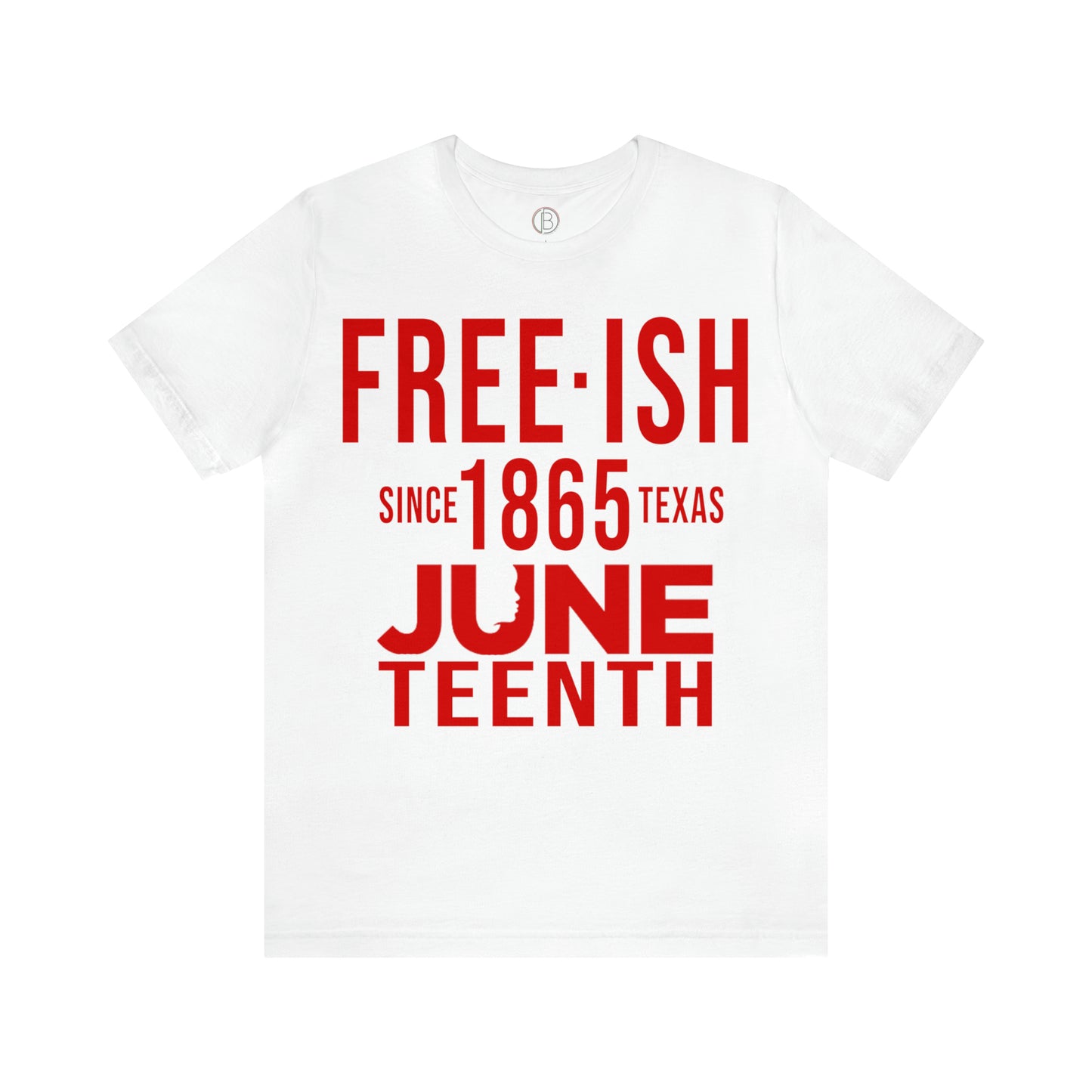 Juneteenth Freeish Tee