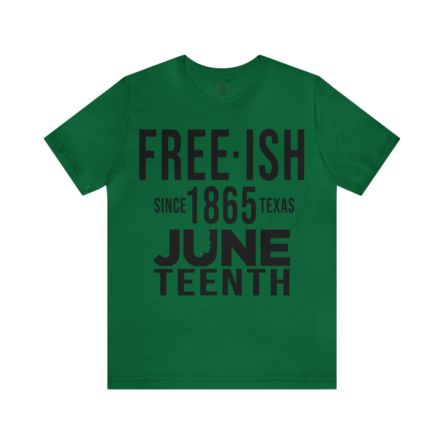 Juneteenth Freeish Tee