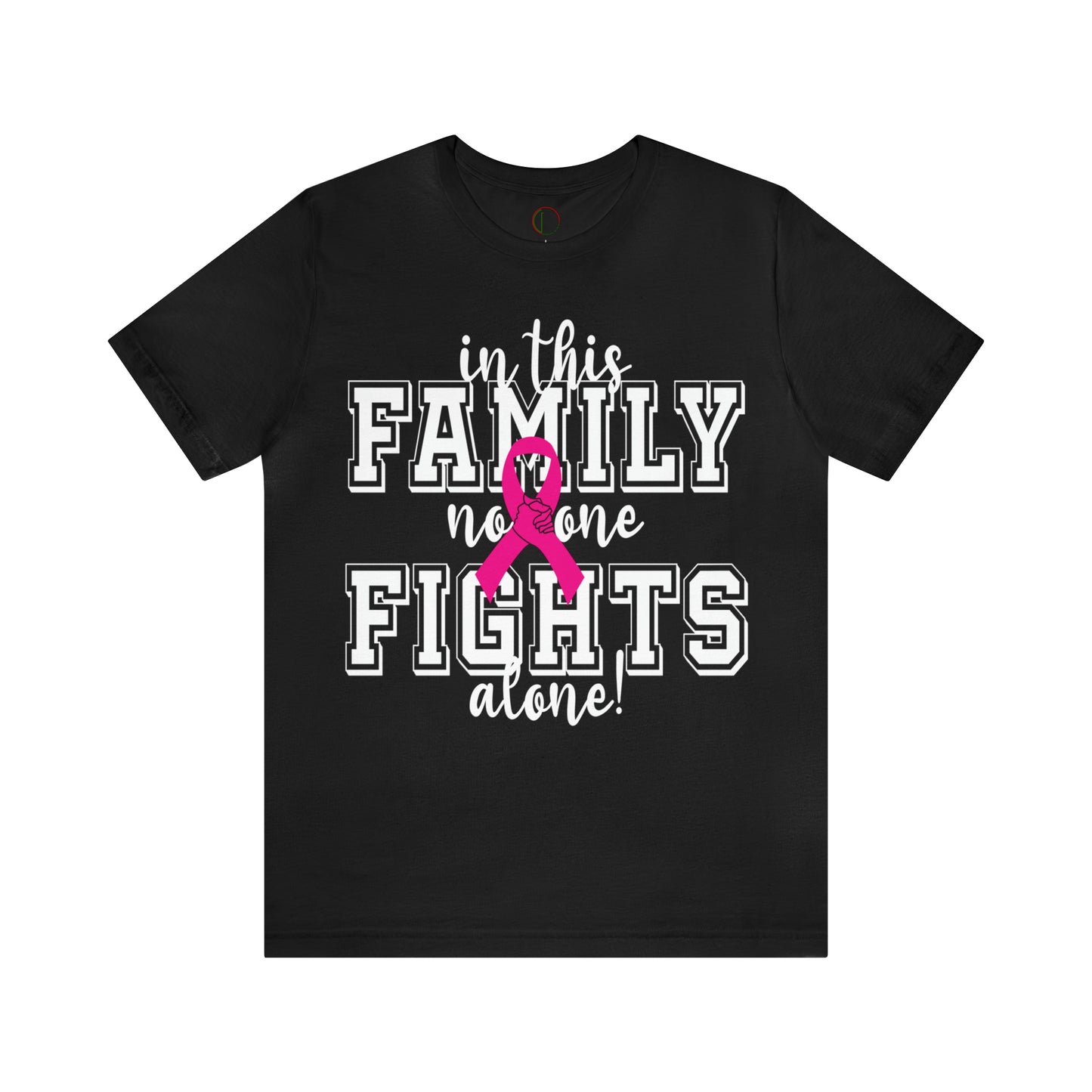 Family Fighting With You - Breast Cancer Awareness Tee