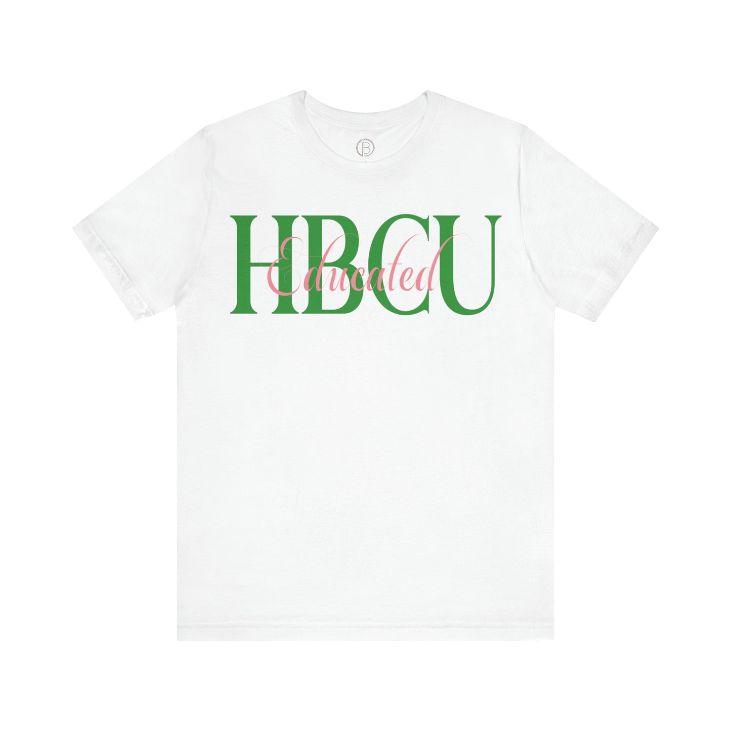 HBCU Educated Pink and Green