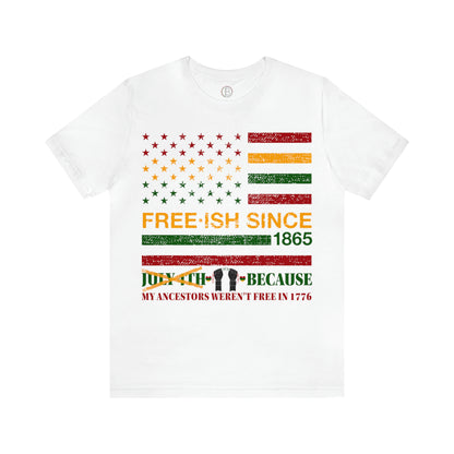 Juneteenth Freeish Flag Tee