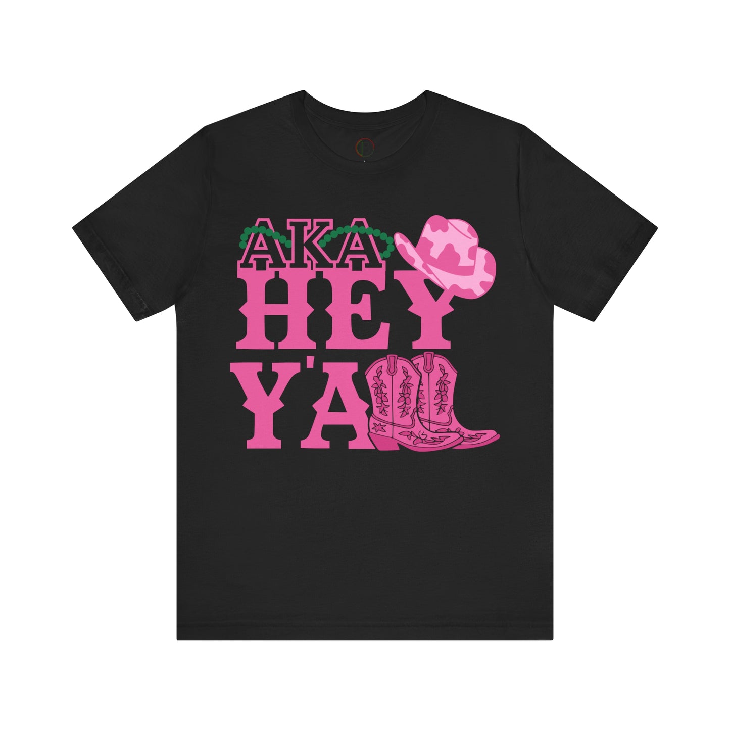 AKA - Hey Ya'll Tee