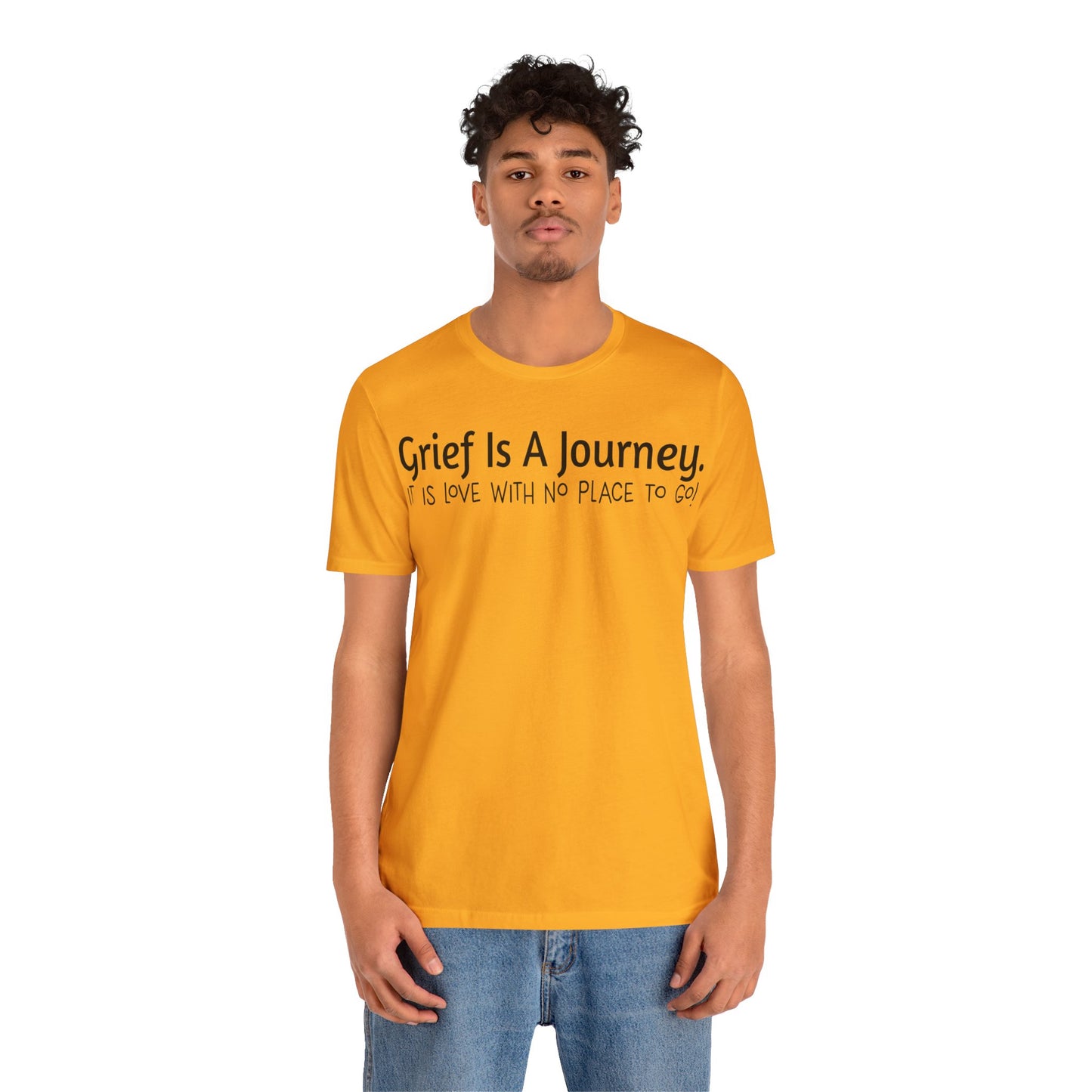 Grief Is A Journey Tee