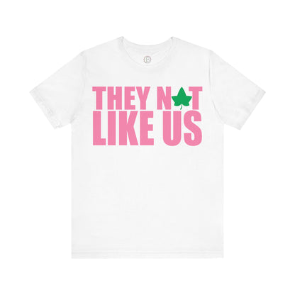 They Not Like Us AKA Style Tee