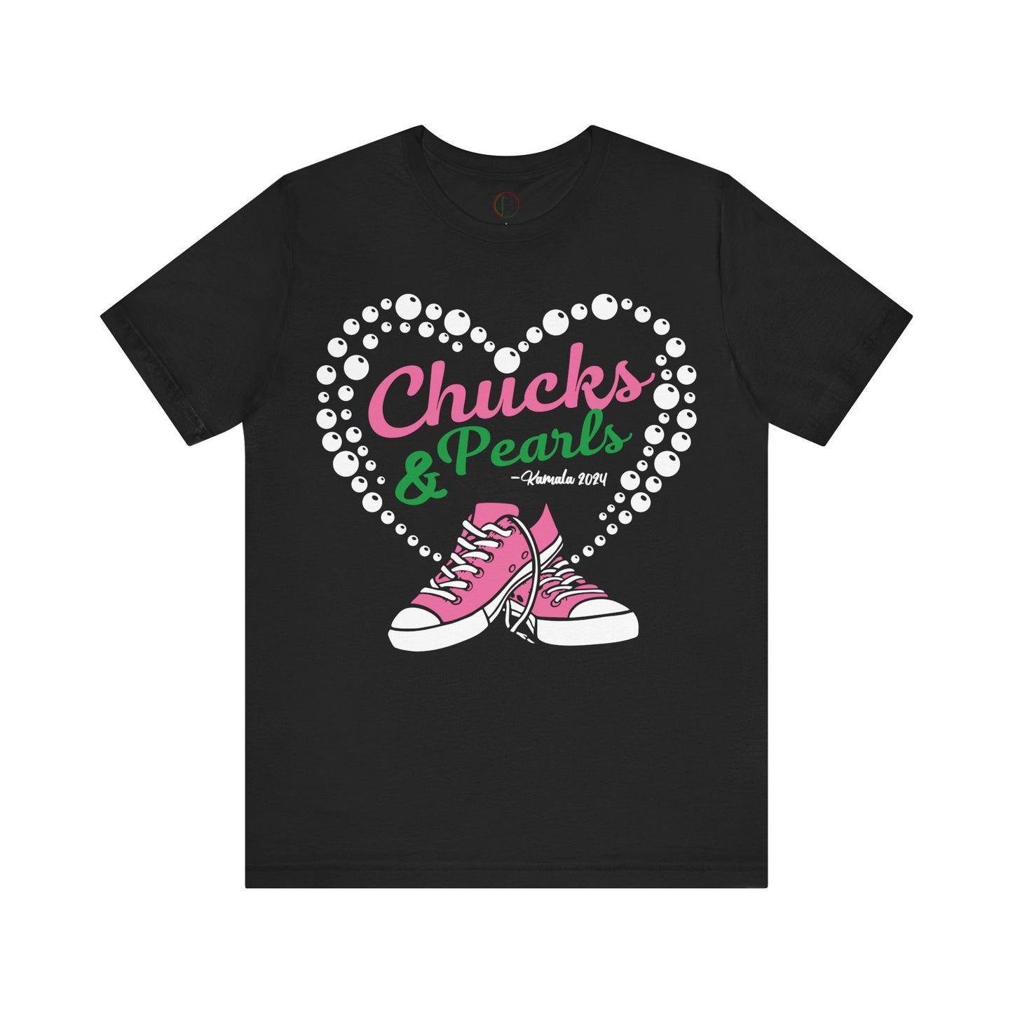 Chuck & Pearls - Kamala 2024 - Pink & Green AKA Tee