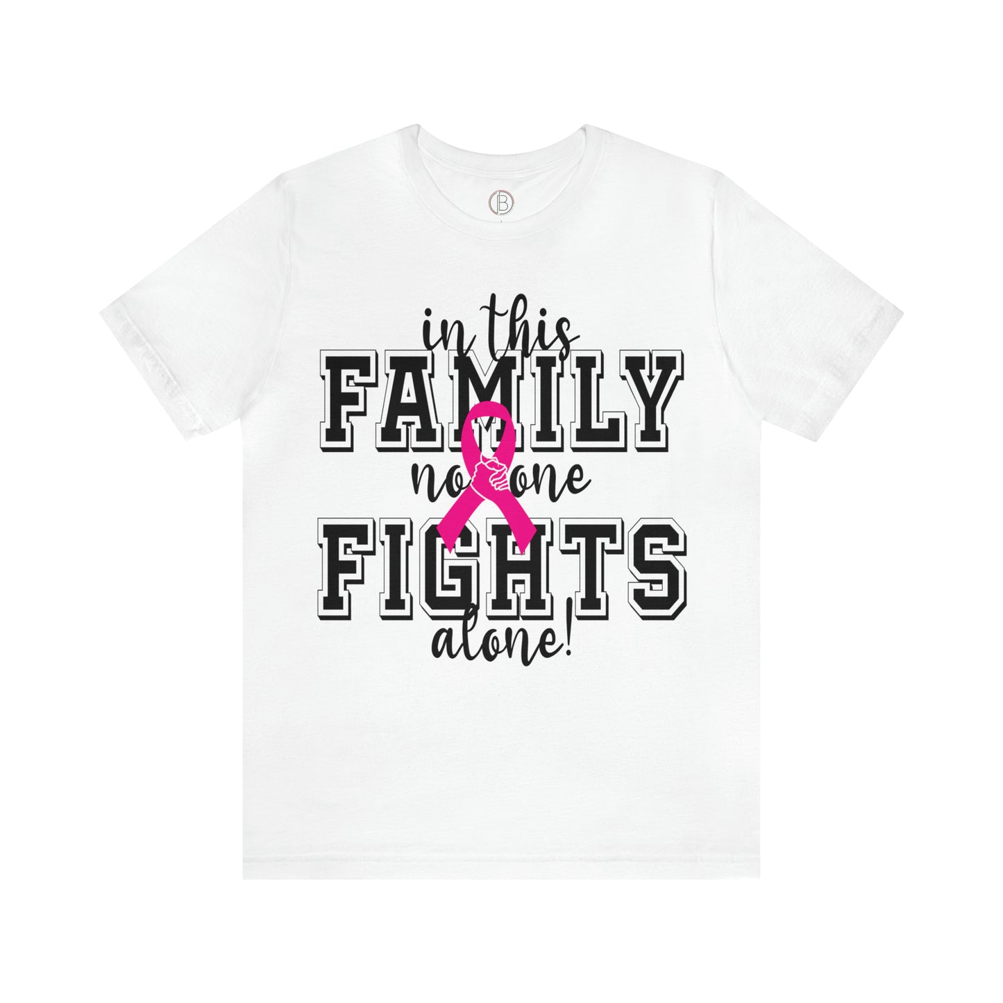 Family Fighting With You - Breast Cancer Awareness Tee