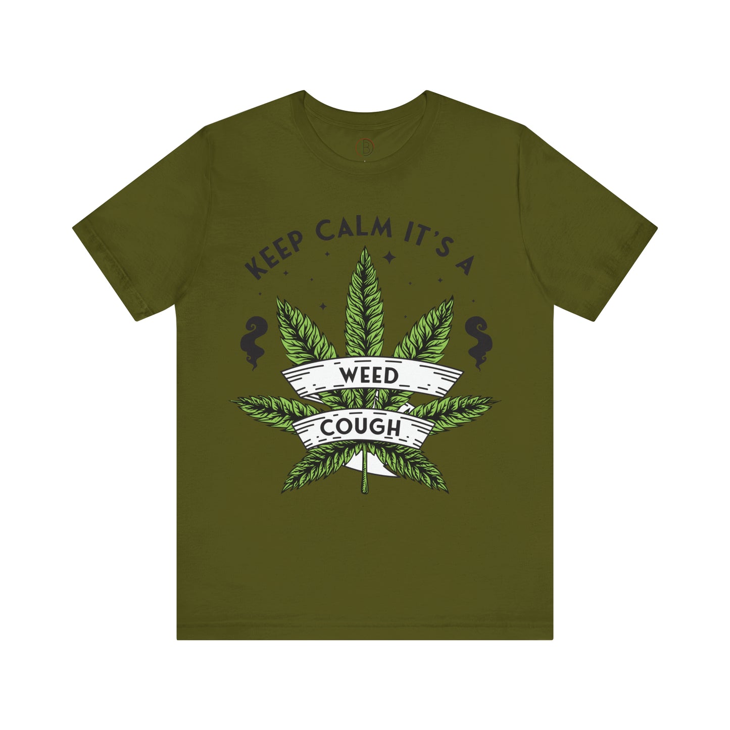 It's a Weed Cough Tee